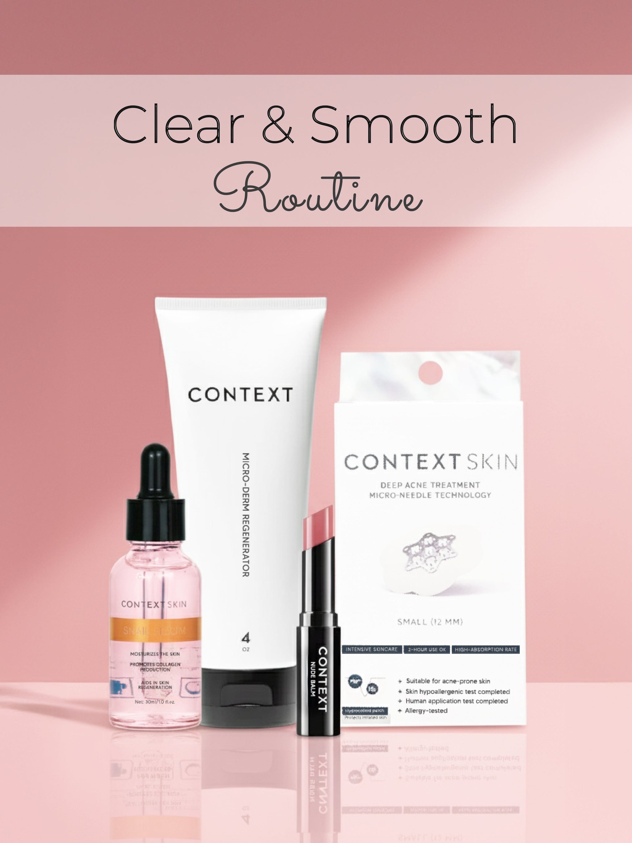 Clear & Smooth Routine